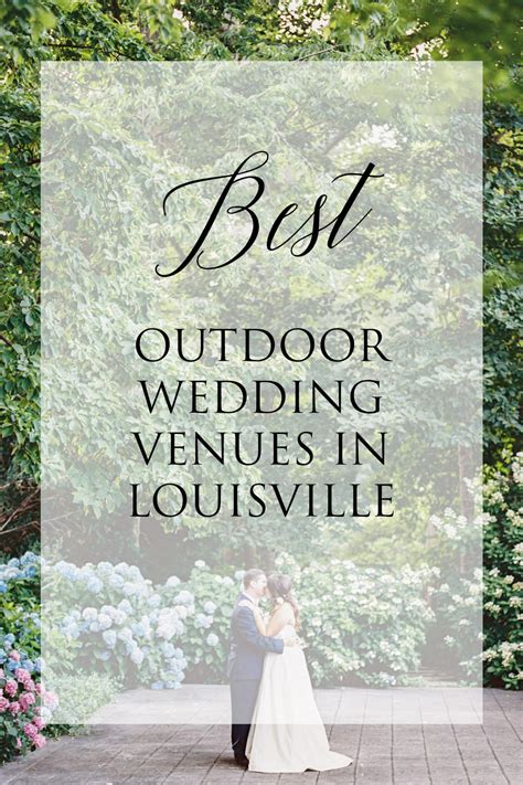 Best Outdoor Wedding Venues In Louisville Ky