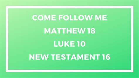 New Testament Lesson 16 Come Follow Me Gospel Doctrine Helps
