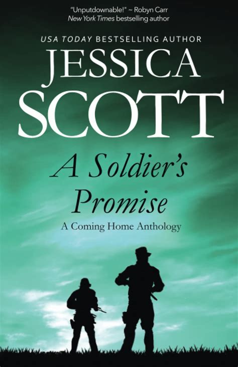 A Soldier S Promise A Coming Home Anthology By Jessica Scott Goodreads