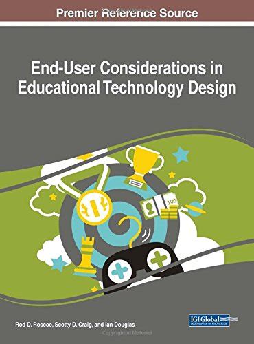 Read this white paper to get: End-User Considerations in Educational Technology Design ...