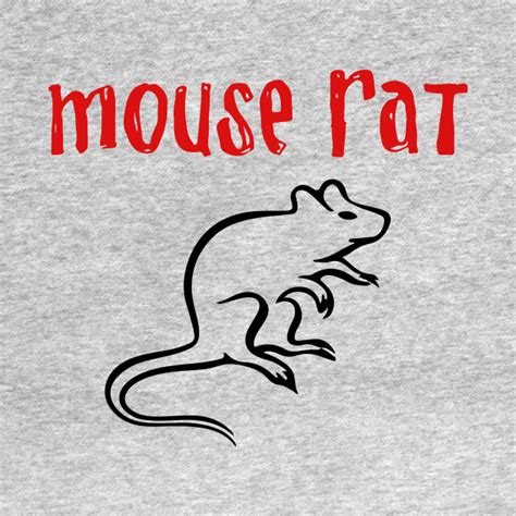 Mouse Rat Mouse Rat T Shirt Teepublic