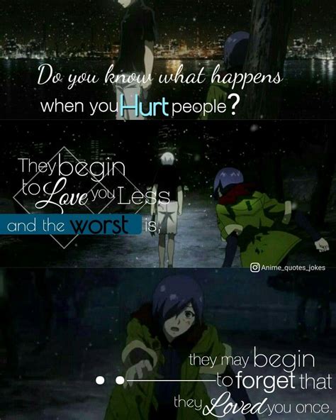 Anime Quotes Tokyo Ghoul Quotes Anime Best Quotes Quotes Kankei Do You