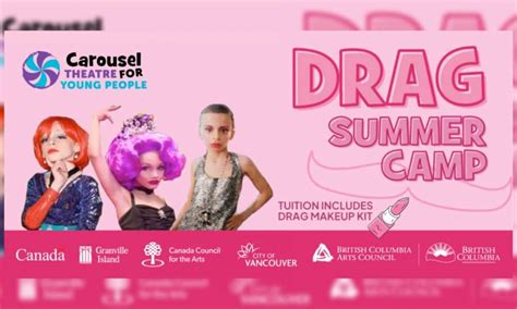 Accessing Your Inner Drag Summer Camp In Vancouver Launches Drag Queen