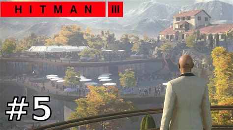 Hitman 3 Mission 5 The Farewell Gameplay Youtube