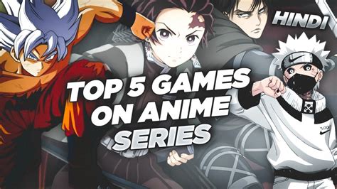 Top 5 Best Anime Games On Anime Series For Pc 2021 Hindi Theelactix