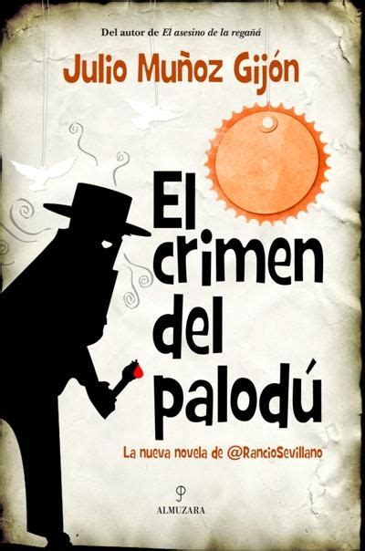 A Book Cover With The Title El Crimen Del Palodu Written In Spanish