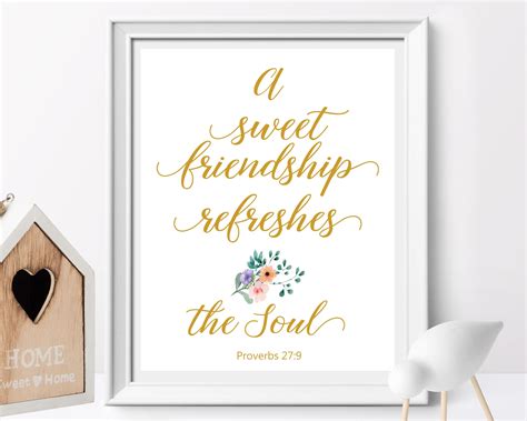 A Sweet Friendship Refreshes The Soul Proverbs 279 Bible Etsy