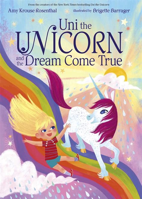 Uni The Unicorn And The Dream Come True The Childrens Book Review
