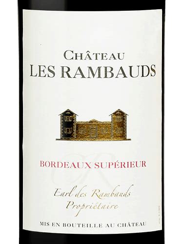 Château Les Rambauds Bordeaux Supérieur Vivino United States