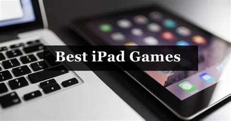 Top 10 Best Ipad Games You Can Play On Ipad