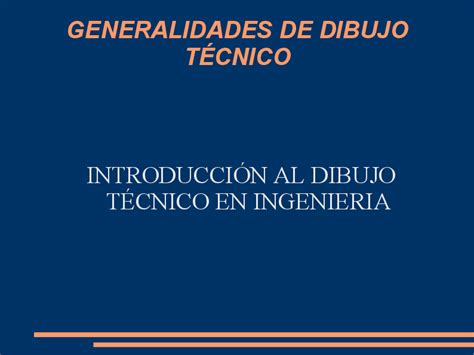 Pdf Generalidades De Dibujo TÉcnico IntroducciÓn Al Dibujo TÉcnico En