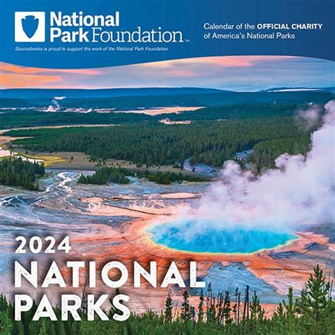 2024 National Park Foundation Wall Calendar By National Park Foundation