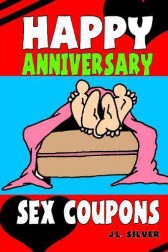 Happy Anniversary Sex Coupons By J Silver 2016 Trade Paperback For