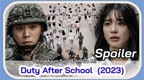 Duty After School Trailer March 2023 Kdrama Shin Hyun Soo Im Se