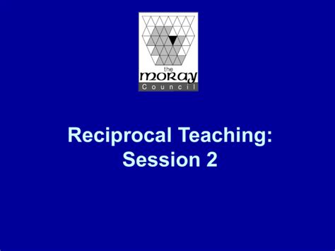Reciprocal Teaching Session 2