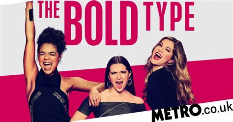 The Bold Type On Netflix Is The Perfect Mix Of Sass And Drama You Need