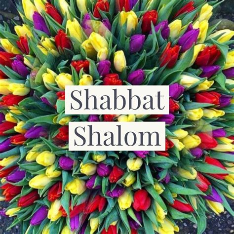 Bon Sabbat Happy Sabbath Quotes Shabbat Shalom Images Shavua Tov Feasts Of The Lord
