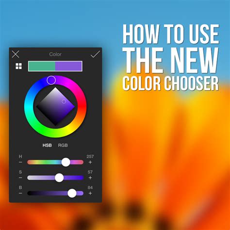 Tutorial How To Use The New Color Chooser Picsart Blog