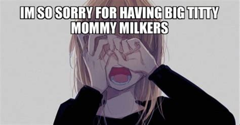 Mommy Milkers Know Your Meme