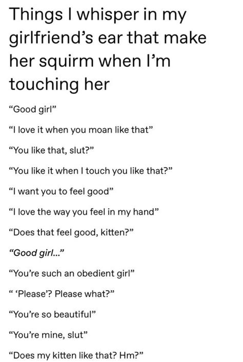 Things I Whisper In My Girlfriend S Ear That Make Her Squirm When I M Touching Her Good Girl