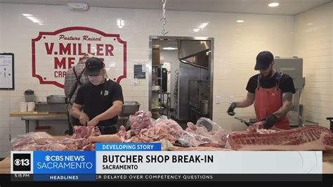 Thieves Steal Safe From East Sacramentos V Miller Meats Youtube
