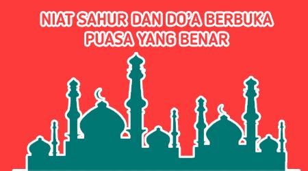 Niat puasa qadha (ganti) dapat dilafalkan dengan bahasa arab. Niat Sahur Dan Buka Puasa Ramadhan Yang Baik dan Benar - BasTechInfo