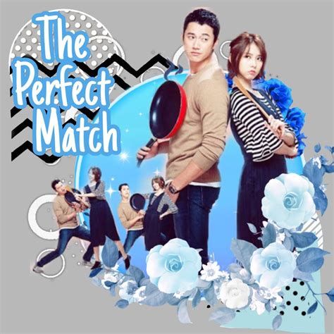 The perfect match is a 2017 taiwanese romantic comedy series. ༺The Perfect Match༻ | Wiki | •K-DRAMA• Amino