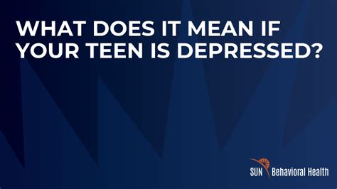 Signs Of Adolescent Depression Sun Houston