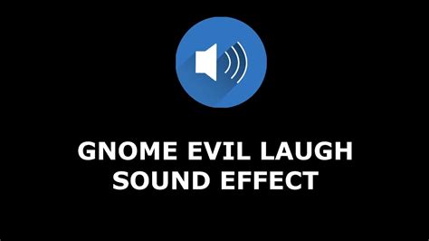 Gnome Evil Laugh Sound Effect Youtube
