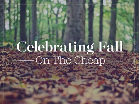 24 Ways To Celebrate The Fall Season Without Going Broke