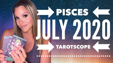 You Are Ascending Pisces July 2020 Tarot Forecast Youtube