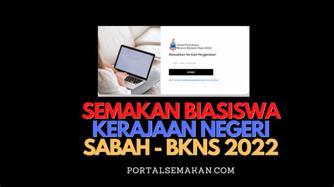 Semakan BKNS 2022  Biasiswa Kerajaan Negeri Sabah (Keputusan Tawaran)