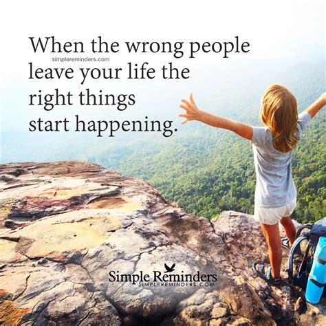 Let The Wrong People Leave Your Life When The Wrong People Leave Your