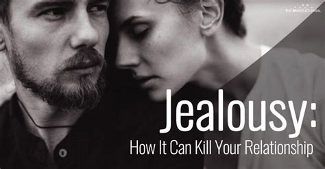 Jealousy How It Can Kill Your Relationship Jealousy In Relationships
