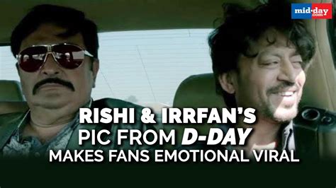 Rishi Kapoor And Irrfan Khans Pic From D Day Goes Viral On Social Media Youtube