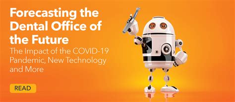Forecasting the Dental Office of the Future