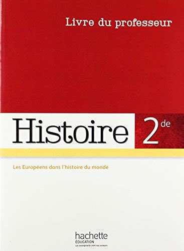 Télécharger Histoire 2de Livre Du Professeur Edition 2014 Jérôme