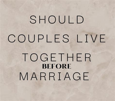 Should Couples Live Together Before Marriage The Campus Chronicle