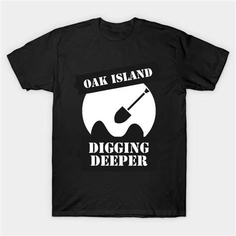 Oak Island Treasure Oak Island T Shirt Teepublic