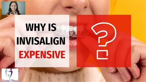 Why Invisalign Is Expensive Youtube