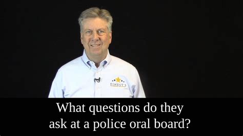 These questions keep varying with the event, circumstance and the general environment which. What Questions Do They Ask at a Police Oral Board ...