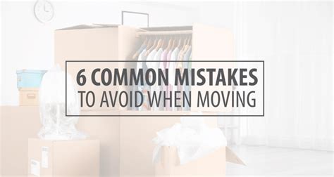 6 Common Moving Mistakes To Avoid Adsi