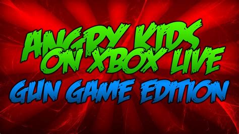 Angry Kids On Xbox Live Gun Game Edition Youtube