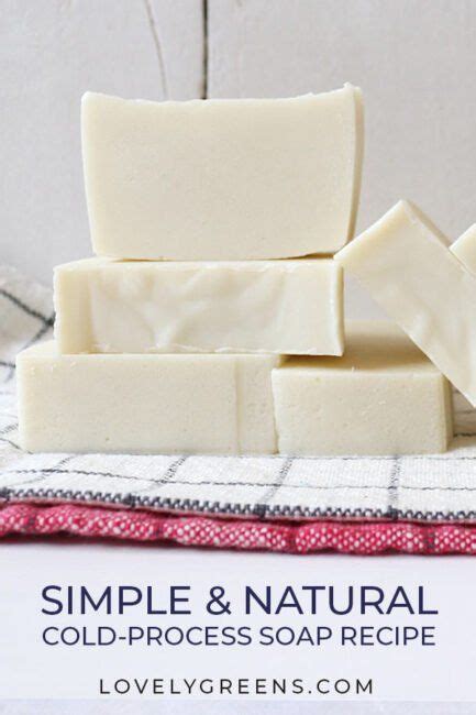 Simple And Natural Cold Process Soap Recipe Uses Four Eco Friendly Oils And Includes Easy To