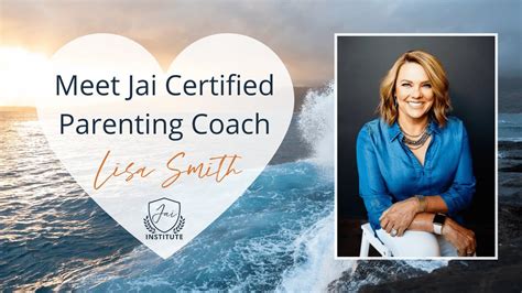 Meet Jai Certified Parenting Coach Lisa Smith Youtube