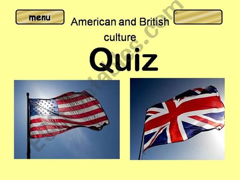 Esl English Powerpoints British And American Culture