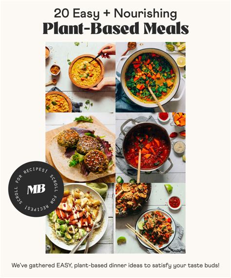 20 Easy Nourishing Plant Based Meals Minimalist Baker
