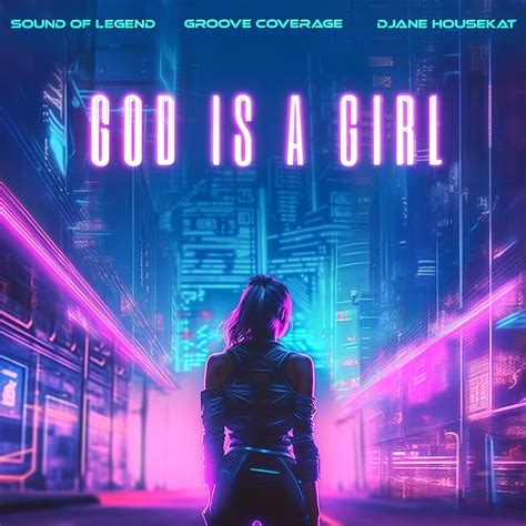 ‎god Is A Girl Single Album Par Sound Of Legend Groove Coverage