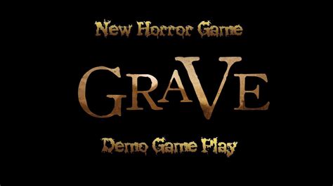 Grave New Horror Demo Gameplay Walkthrough Youtube