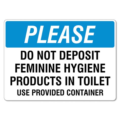 Please Do Not Deposit Feminine Hygiene Products In The Toilet Sign